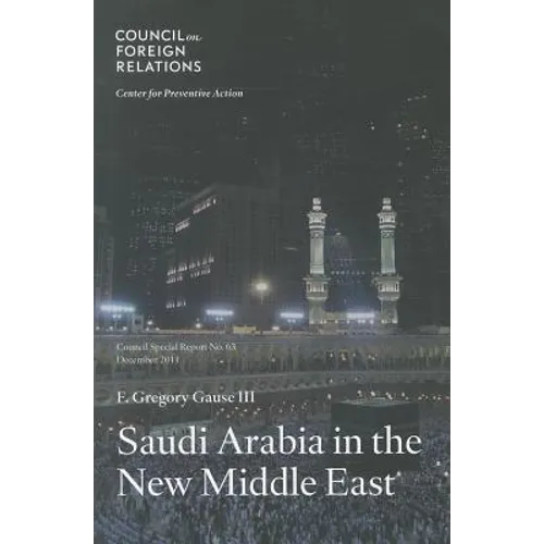 Saudi Arabia in the New Middle East