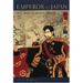 Emperor of Japan: Meiji and His World, 1852-1912