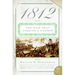 1812: The War That Forged a Nation