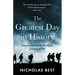 The Greatest Day in History: How the Great War Really Ended