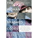 The Woman Who Smashed Codes: A True Story of Love, Spies, and the Unlikely Heroine Who Outwitted America's Enemies