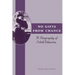 No Gifts from Chance: A Biography of Edith Wharton