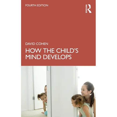 How the Child's Mind Develops