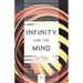 Infinity and the Mind: The Science and Philosophy of the Infinite