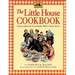 The Little House Cookbook