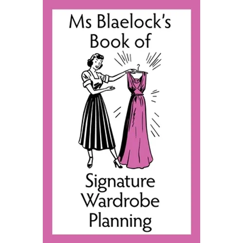 Signature Wardrobe Planning