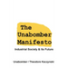 The Unabomber Manifesto: Industrial Society and Its Future