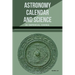 Astronomy, Calendar, and Science in Imperial China