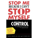 Stop Me Because I Can't Stop Myself: Taking Control of Impulsive Behavior