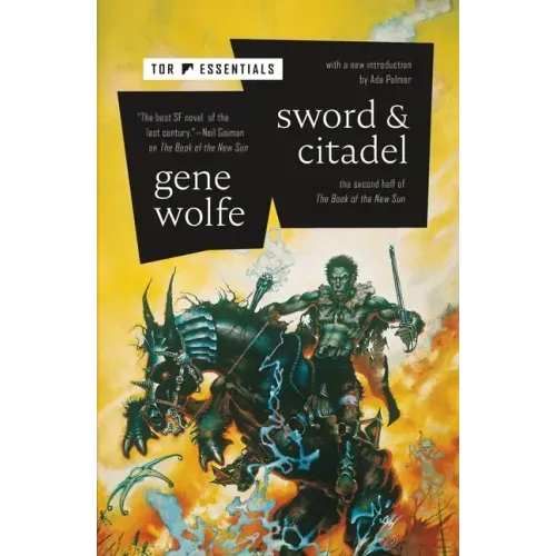 Sword & Citadel: The Second Half of the Book of the New Sun