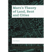 Marx's Theory of Land, Rent and Cities