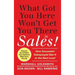 What Got You Here Won't Get You There in Sales: How Successful Salespeople Take It to the Next Level