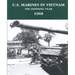 U.S. Marines in Vietnam: The Defining Year - 1968