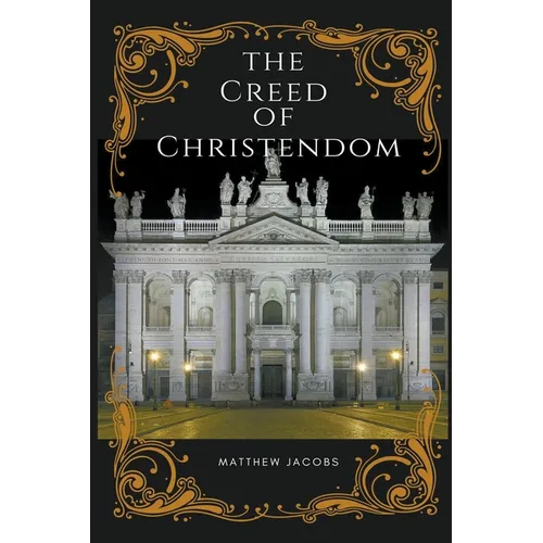 The Creed of Christendom