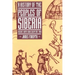 A History of the Peoples of Siberia: Russia's North Asian Colony 1581 1990