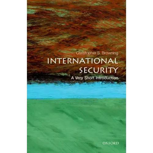 International Security: A Very Short Introduction