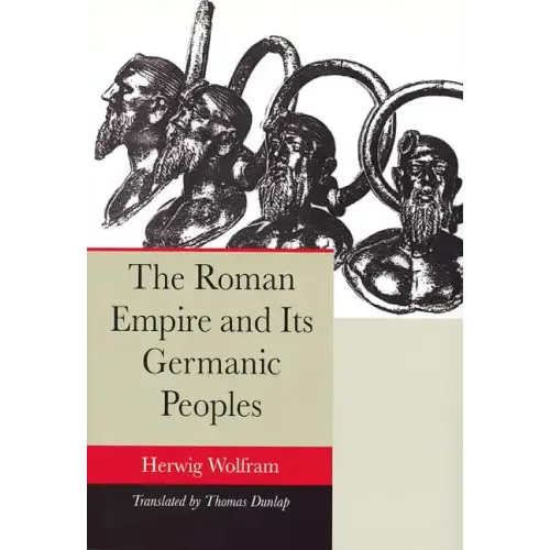 The Roman Empire and Its Germanic Peoples