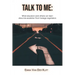 Talk to Me: What educators (and others) can learn about de-escalation from hostage negotiators