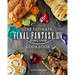 The Ultimate Final Fantasy XIV Cookbook: The Essential Culinarian Guide to Hydaelyn