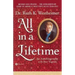 All in a Lifetime: An Autobiography
