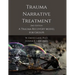 Trauma Narrative Treatment: A Trauma Recovery Model for Groups