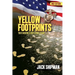 Yellow Footprints: 1969 Marine Corps Boot Camp 2nd Edition