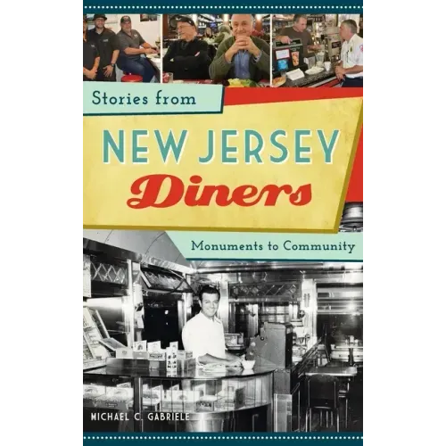 Stories from New Jersey Diners: Monuments to Community