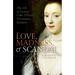 Love, Madness, and Scandal: The Life of Frances Coke Villiers, Viscountess Purbeck