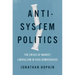 Anti-System Politics: The Crisis of Market Liberalism in Rich Democracies