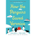 How the Penguins Saved Veronica