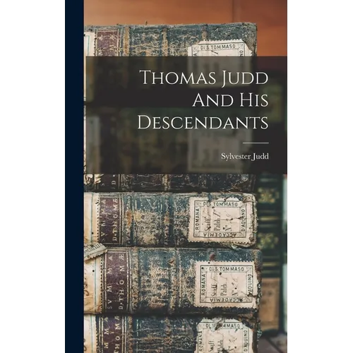 Thomas Judd And His Descendants