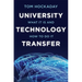 University Technology Transfer: What It Is and How to Do It