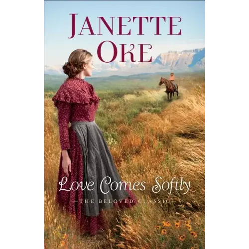 Love Comes Softly