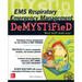 EMS Respiratory Emergency Management Demystified