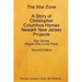The War Zone A Story of Christopher Columbus Homes Newark New Jersey Projects People Who Lived There Second Edition