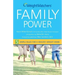 Weight Watchers Family Power: 5 Simple Rules for a Healthy-Weight Home