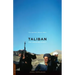 Taliban: The Unknown Enemy