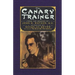The Canary Trainer: From the Memoirs of John H. Watson, M.D.