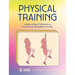 Physical Training: A Fusion of Yoga & Calisthenics to Sweat, Stretch, and Meditate Every Day