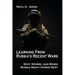 Learning From Russia's Recent Wars: Why, Where, and When Russia Might Strike Next
