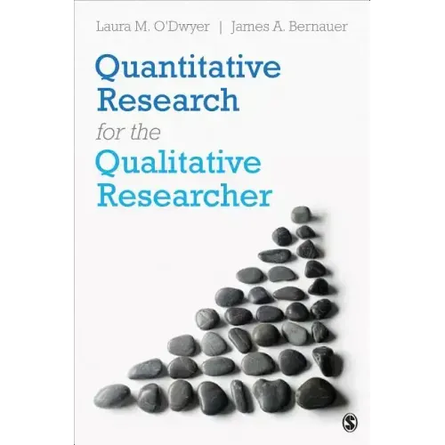 Quantitative Research for the Qualitative Researcher