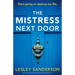 The Mistress Next Door: An utterly gripping thriller full of shocking twists