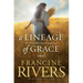 A Lineage of Grace: Five Stories of Unlikely Women Who Changed Eternity