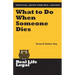 What To Do When Someone Dies