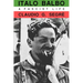 Italo Balbo: A Fascist Life
