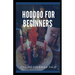 Hoodoo for Beginners: A Guide to Hoodoo Folk Magic