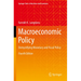 Macroeconomic Policy: Demystifying Monetary and Fiscal Policy