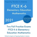 FTCE K-6 Elementary Education - Mathematics: Two Full Practice Exam - Free Online Tutoring - Updated Exam Questions