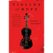 Violins of Hope: Violins of the Holocaust--Instruments of Hope and Liberation in Mankind's Darkest Hour