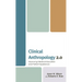 Clinical Anthropology 2.0: Improving Medical Education and Patient Experience